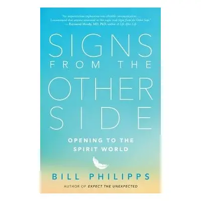 Signs from the Other Side - Philipps, Bill