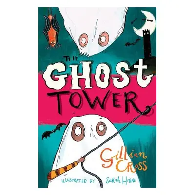 Ghost Tower - Cross, Gillian