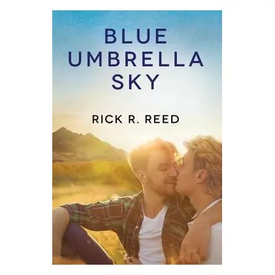 Blue Umbrella Sky - Reed, Rick R