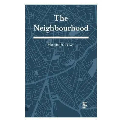 Neighbourhood - Lowe, Hannah