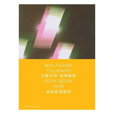 Wolfgang Tillmans: DZHK Book 2018