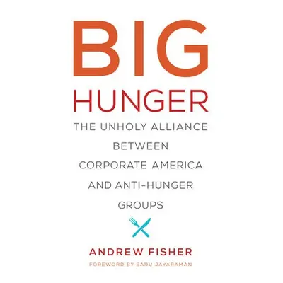 Big Hunger - Fisher, Andrew