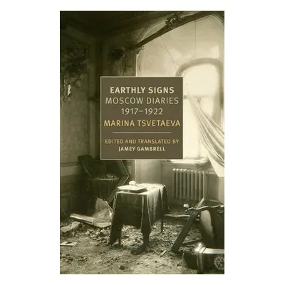 Earthly Signs - Gambrell, Jamey a Tsvetaeva, Marina