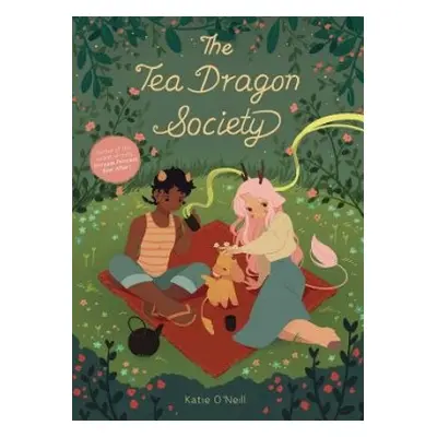 Tea Dragon Society - O'Neill, K.