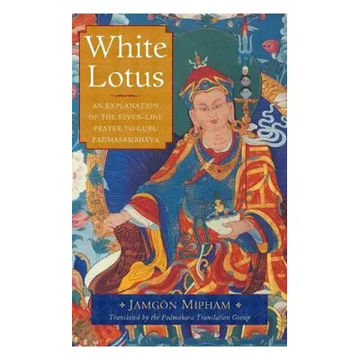 White Lotus - Mipham, Jamgon