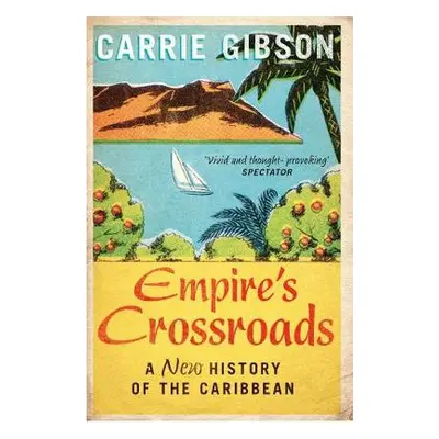 Empire's Crossroads - Gibson, Carrie