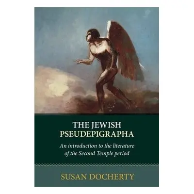 Jewish Pseudepigrapha - Docherty, Susan