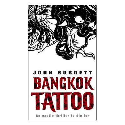 Bangkok Tattoo - Burdett, John