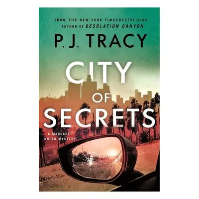 City of Secrets - Tracy, P. J.