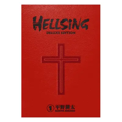 Hellsing Deluxe Volume 1 - Hirano, Kohta