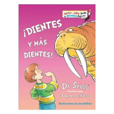 !Dientes y mas dientes! (The Tooth Book Spanish Edition)