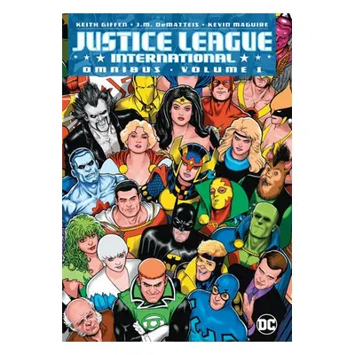 Justice League International Omnibus Vol. 1 - Giffen, Keith a DeMatteis, J.M.