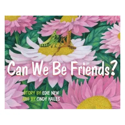 Can We Be Friends? - New, Edie