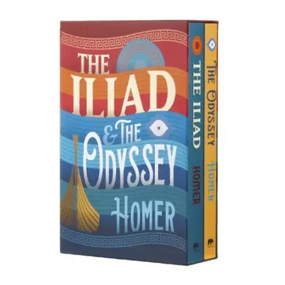 Iliad and The Odyssey - Homer