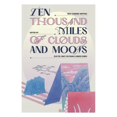 Ten Thousand Miles of Clouds and Moons