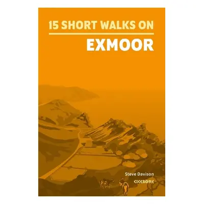 Short Walks on Exmoor - Davison, Steve