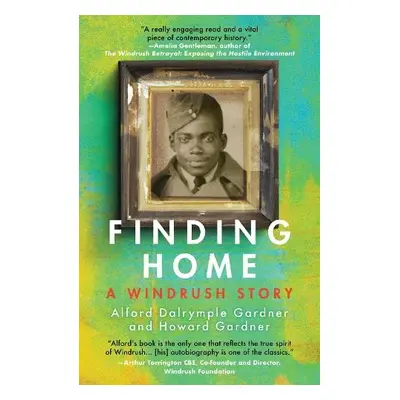 Finding Home - Gardner, Alford Dalrymple a Gardner, Howard