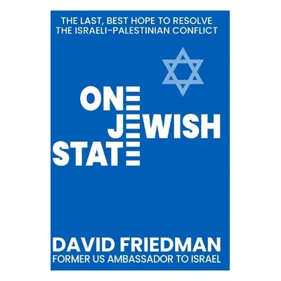 One Jewish State - Friedman, David