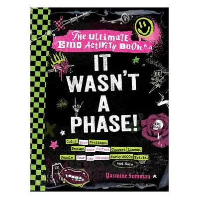 It Wasn't a Phase! - Summan, Yasmine