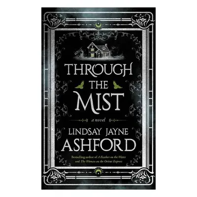 Through the Mist - Ashford, Lindsay Jayne