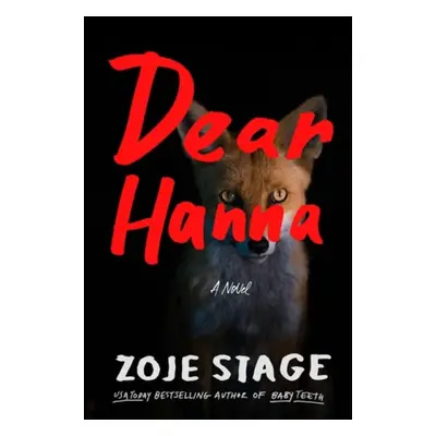 Dear Hanna - Stage, Zoje