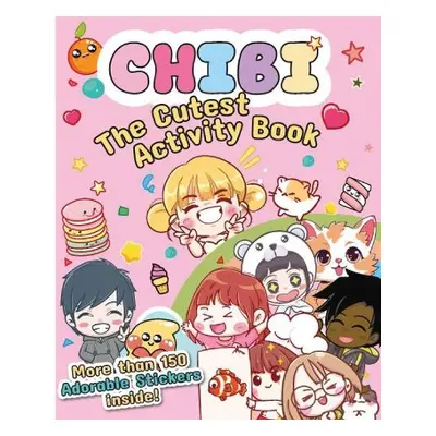 Chibi - The Cutest Activity Book