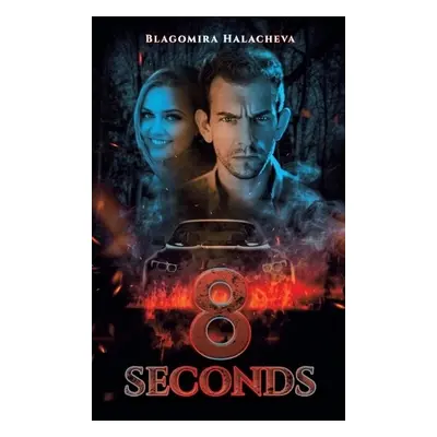 8 Seconds - Halacheva, Blagomira