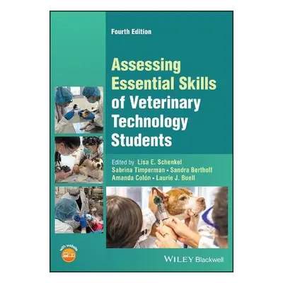 Assessing Essential Skills of Veterinary Technology Students