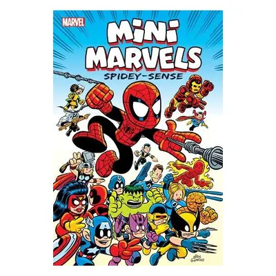 Mini Marvels: Spidey-sense - Giarrusso, Chris