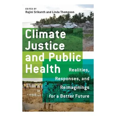 Climate Justice and Public Health