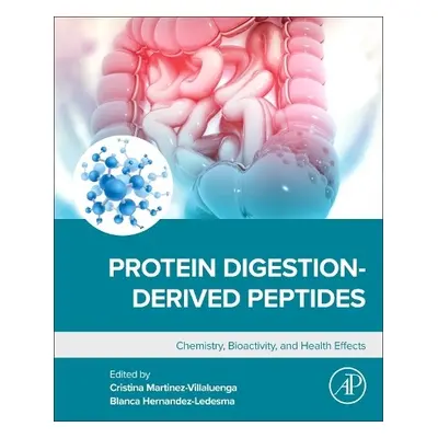 Protein Digestion-Derived Peptides