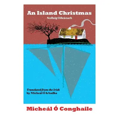 Island Christmas - Nollaig Oileanach - O Conghaile, Micheal