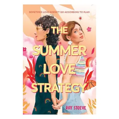 Summer Love Strategy - Stoeve, Ray