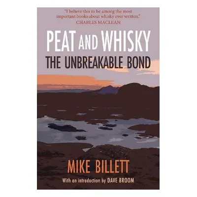 Peat and Whisky - Billett, Mike