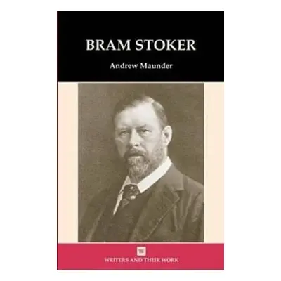 Bram Stoker - Maunder, Andrew