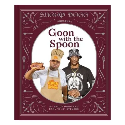 Snoop Dogg Presents Goon with the Spoon - Dogg, Snoop