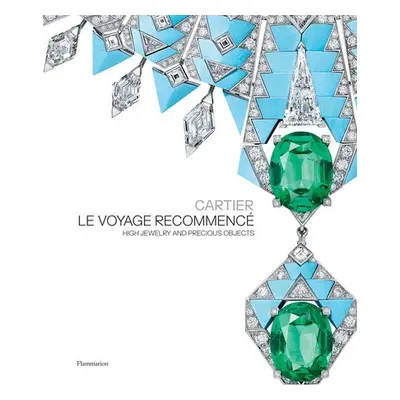 Cartier: Le Voyage Recommence - Chaille, Francois a Kelmachter, Helene