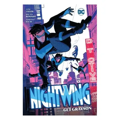 Nightwing Vol. 2: Get Grayson - Taylor, Tom a Redondo, Bruno