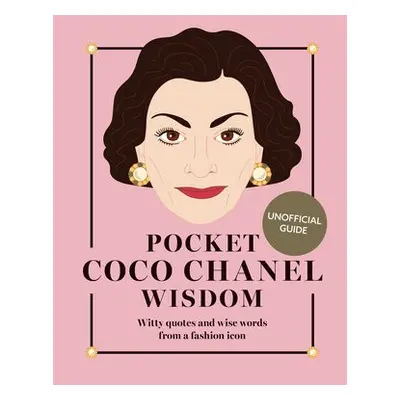 Pocket Coco Chanel Wisdom (Reissue) - Hardie Grant Books