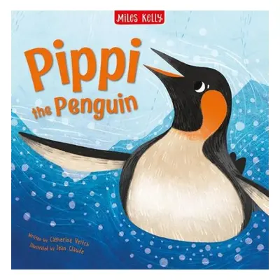 Pippi the Penguin - Veitch, Catherine