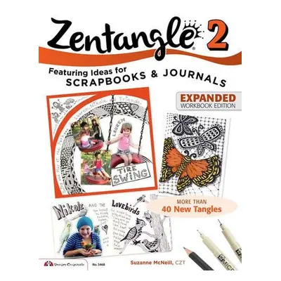 Zentangle 2, Expanded Workbook Edition - McNeill, Suzanne, CZT