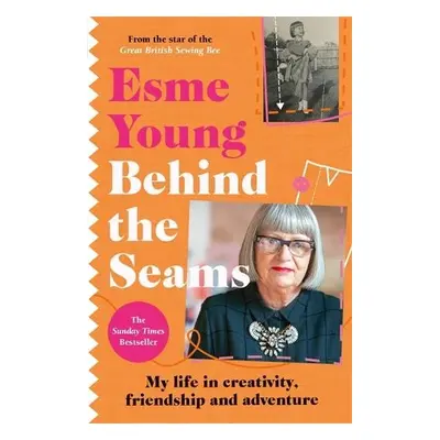 Behind the Seams - Young, Esme