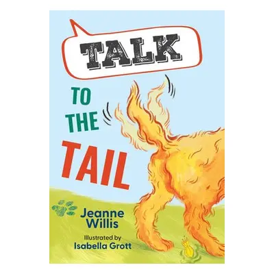 Talk to the Tail - Willis, Jeanne