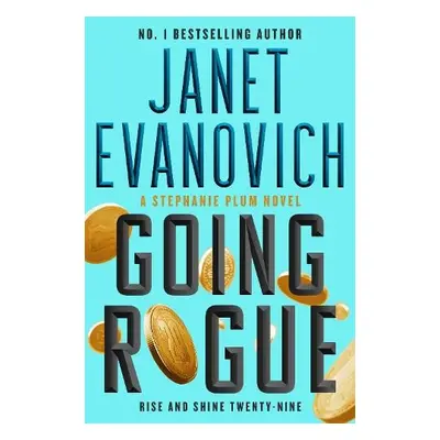 Going Rogue - Evanovich, Janet