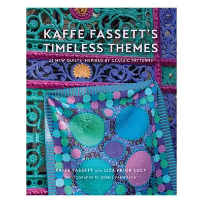 Kaffe Fassett's Timeless Themes - Fassett, Kaffe