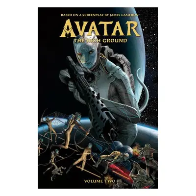 Avatar: The High Ground Volume 2 - L. Smith, Sherri