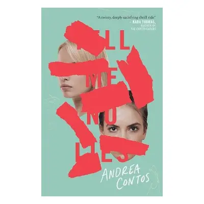 Tell Me No Lies - Contos, Andrea