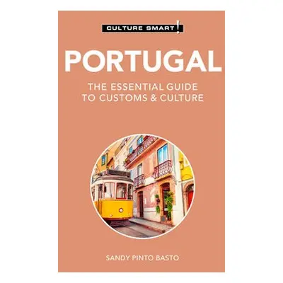 Portugal - Culture Smart! - Pinto Basto, Sandy