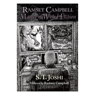 Ramsey Campbell: Master of Weird Fiction