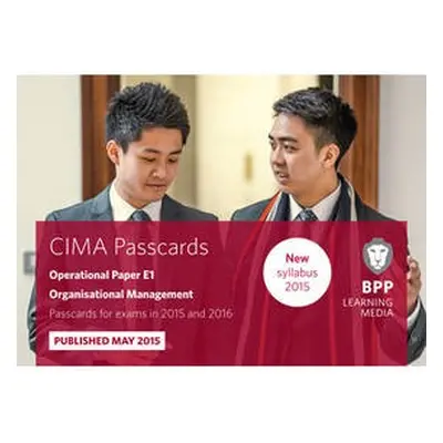 CIMA E1 Organisational Management - BPP Learning Media